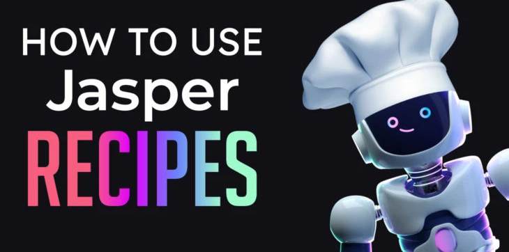 How to use Jasper Recipes